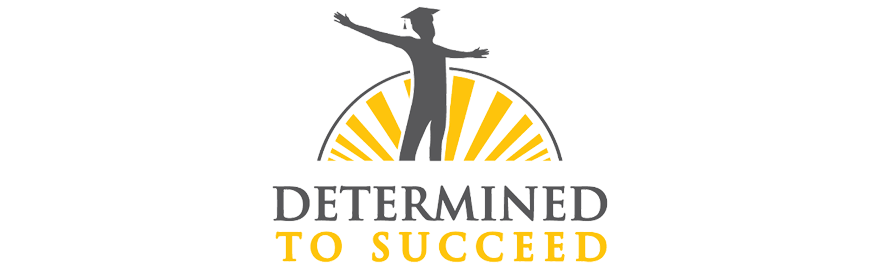 Determined to Succeed