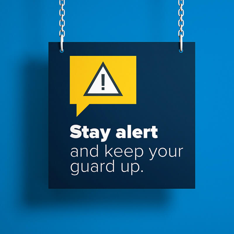 Stay Alert